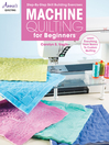 Imagen de portada para Machine Quilting for Beginners